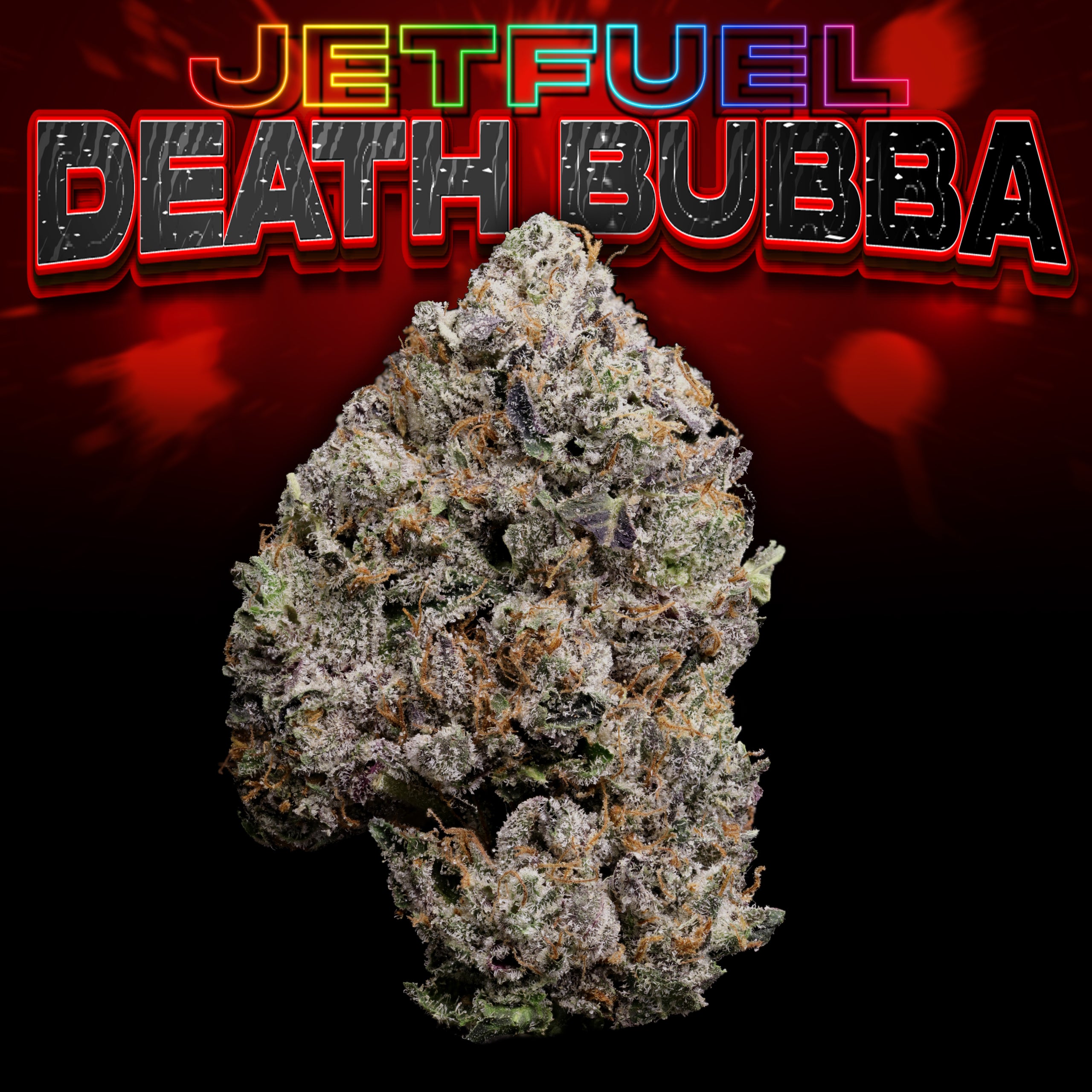 Jetfuel Death Bubba
